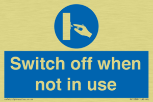 Switch off when not in use